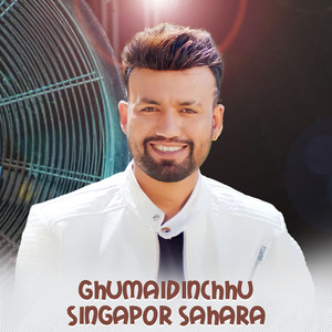 Ghumaidinchhu Singapor Sahara