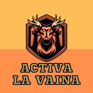 activa la vaina