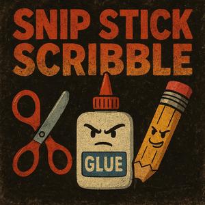 Snip Stick Scribble (feat. Baxter, Kyden & Maxx)