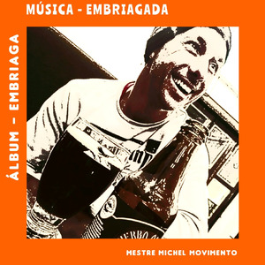 EMBRIAGADA (Remastered 2024)