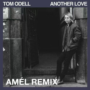 Another Love (Amél Remix)