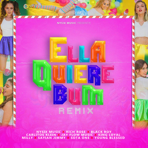 Ella Quiere Bum (Remix)