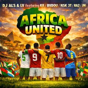 Africa united (feat. KR, BVDOU, NSK 3T, RA2 & JM)