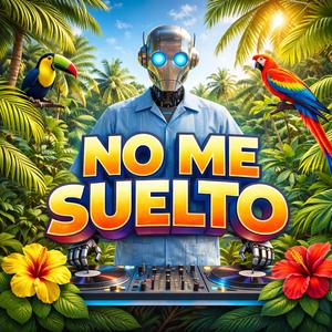 No Me Suelto
