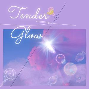 Tender Glow