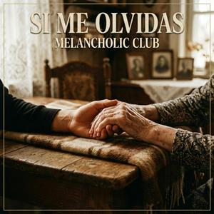 Si Me Olvidas