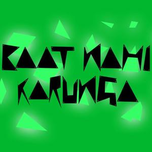 Baat Nahi Karunga (feat. AZUFAR)