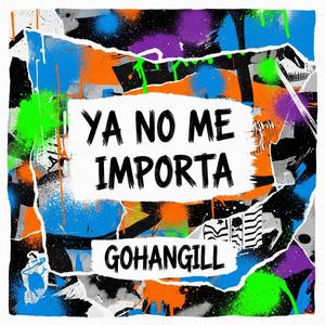 Ya no me importa