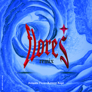 Flores (Remix)