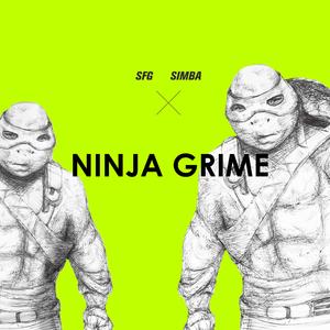 Ninja Grime (ft.辛巴)