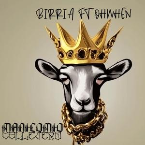 Birria (feat. Ohwhen & Reptilian Complex The Beat Maker)