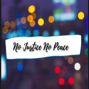 No Justice No Peace