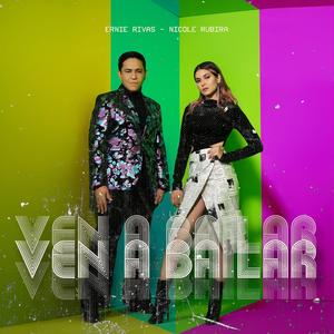 Ven a Bailar (feat. Nicole Rubira)
