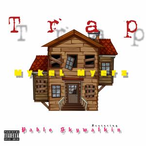 Trap (feat. Pablo Skywalkin)