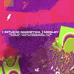 Intuição Magnética Medley