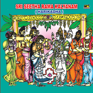 Sri Seetha Rama Kalyanam (Harikadha)