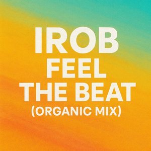 Feel the Beat (Organic Mix)