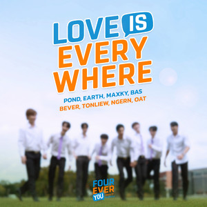 Love is Everywhere (Original Soundtrack "เพราะรักนำทาง") (Actor)