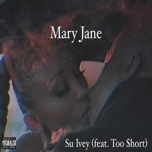 Mary Jane (feat. Too $hort)