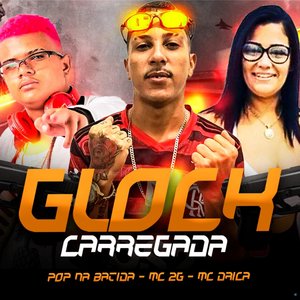 Glock Carregada (feat. MC DRICA)