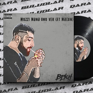 Muzzi Mənə Onu Ver