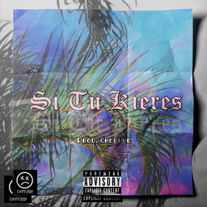 Si Tu Kieres