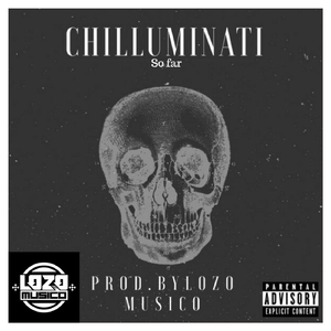 Chilluminati (So Far)