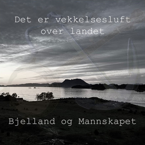 Det Er Vekkelsesluft over Landet