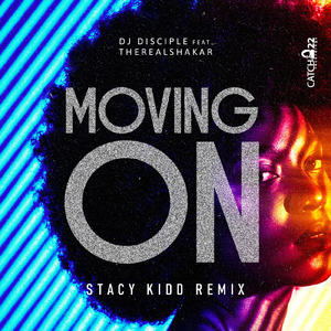 Moving On (Stacy Kidd Remix)
