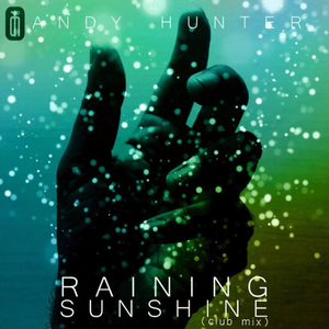 Raining Sunshine (Club Mix)