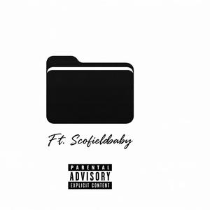Files (feat. Scofieldbaby)