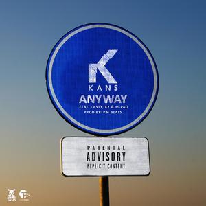 Anyway (feat. K2, CasTy & M Paq)