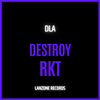 DLA - Destroy Rkt