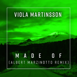 Made Of (Albert Marzinotto Remix)