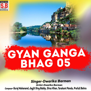 Gyan Gangs Bhagat, Pt. 5