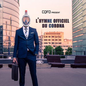 L'hymne Officiel du Corona