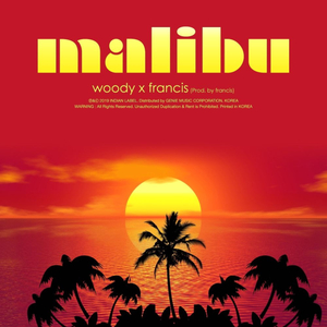 말리부 (Vacation) (Prod. by Francis)