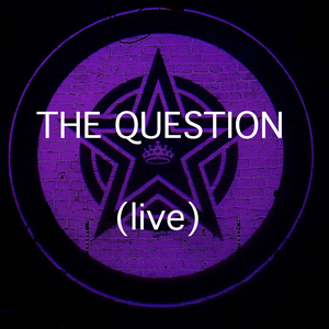 The Question (Live)