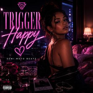 Trigger Happy (Radio Edit)