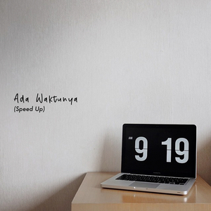 Ada Waktunya (Sped Up)