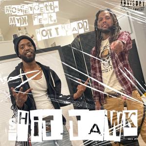 Shit Tawk (feat. MoneyGettaMyk)