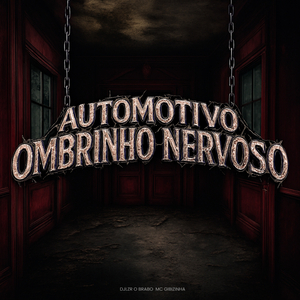 AUTOMOTIVO OMBRINHO NERVOSO