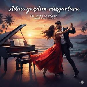 Adını yazdım rüzgârlara