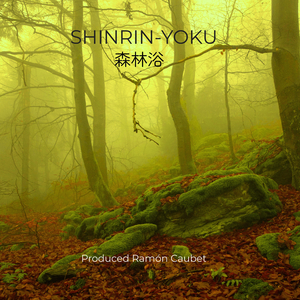 SHINRIN YOKU