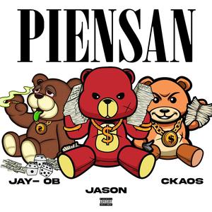PIENSAN (feat. Jason R. & Ckaos)