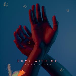 Come With Me