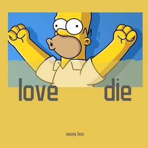 love die