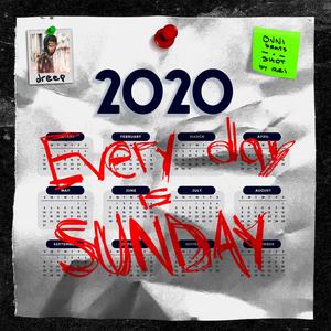 Every Day Is Sunday
