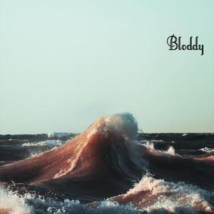 bloddy