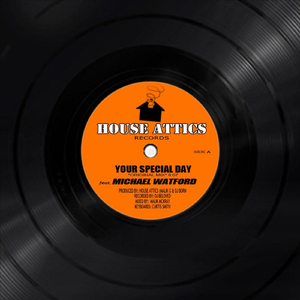 Your Special Day (Original Mix) (feat. Michael Watford)
